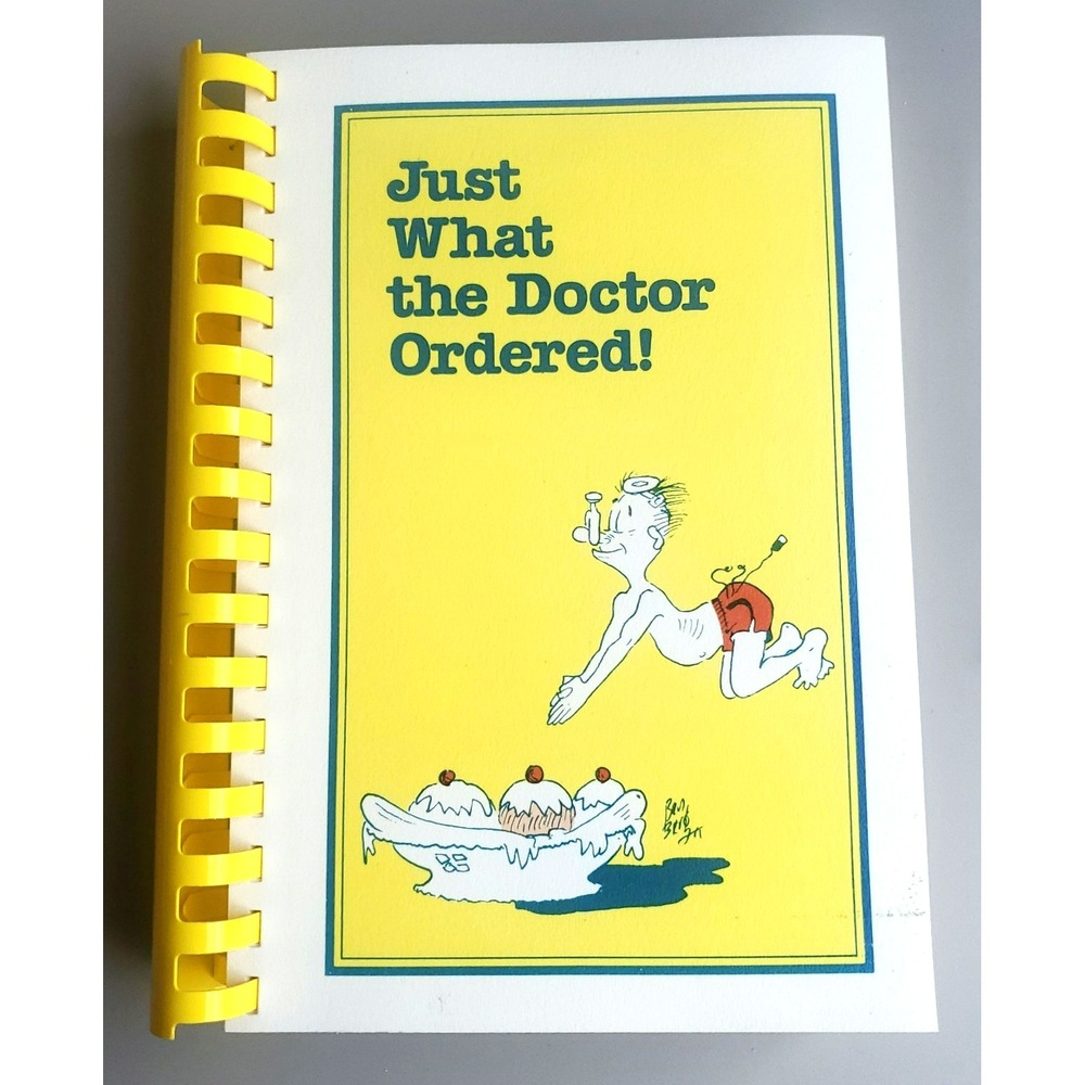 Just What the Doctor Ordered! Cookbook Peoria Medical Society Auxiliary Rare